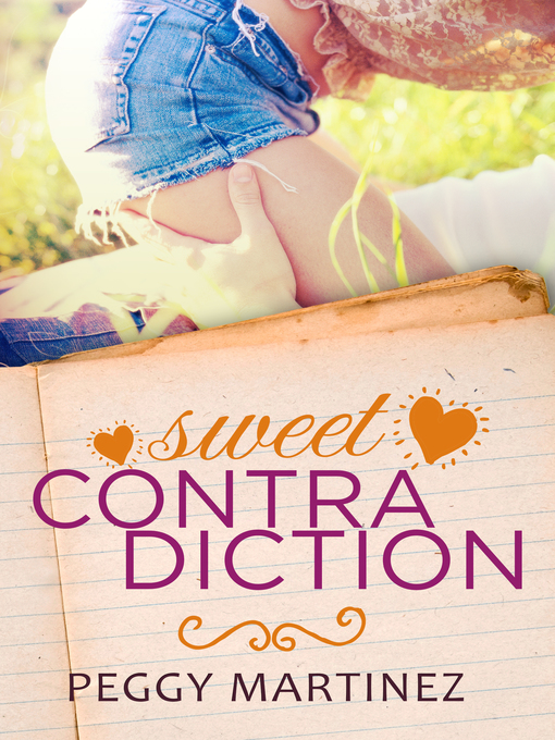 Title details for Sweet Contradiction by Peggy Martinez - Available